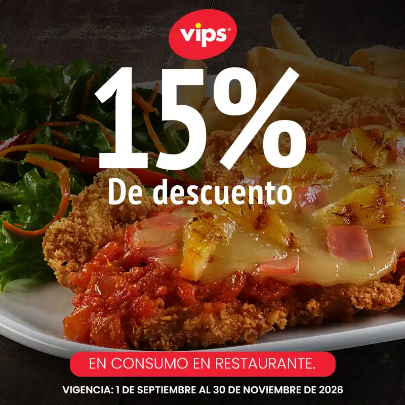 15% DE DESCUENTO EN VIPS